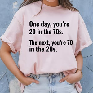 Funny Birthday T Shirt, 70th Birthday T Shirt. 70th Birthday Shirt, Sarcastic Birthday Tees, Seventy Birthday Sweatshirt