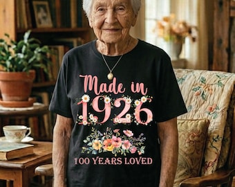 Camiseta de cumpleaños número 100, fabricada en 1926, 100 años de amor, sudadera para mujer, vintage, regalo de cumpleaños número 100, suéter de cumpleaños floral