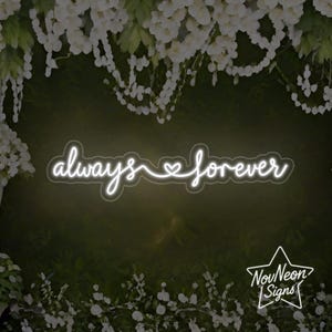 Always and Forever Neon Sign with Heart ,Custom LED Couple Sign,Wedding & Anniversary Led Wall Decor,Home Neon Light,Valentine's Day Gift