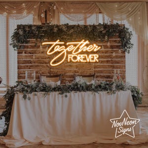 Together Forever Neon Sign | Custom LED Wedding Sign | Romantic Couple Wall Decor | Engagement Party Backdrop Light |Wedding Neon Light