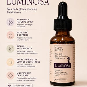 May include: A brown glass Luminosa facial serum bottle with a black dropper. The label reads "CASA BOTANIQUE" and "Your daily glow-enhancing facial serum." The serum is plant-based, cruelty-free, and made with care. Net Wt. 1 oz / 30 mL.
