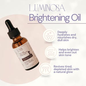 May include: A brown glass bottle of Luminosa Brightening Oil with a black dropper. The label reads "Your daily glow-enhancing facial serum" and "Powered by Marula, Prickly pear, Rosehips, Vitamin C & CoQ10". The image also includes text about the product's benefits.