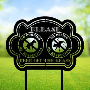 Kein pinkelndes oder kackendes Hundeschild, Keep off Grass Metall Yard Schild, bitte seien Sie respektvoll Hund Rasenschild, Gartendekor im Freien