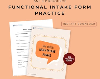 May include: A printable resource for speech-language pathologists (SLPs) working in skilled nursing facilities (SNFs). The resource includes six mock intake forms for practicing functional intake assessments. The title of the resource is "SNF Tools: Mock Intake Forms".