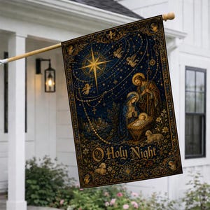 May include: A rectangular garden flag featuring a dark blue nativity scene with gold accents. The design displays a bright star, angels, and the Holy Family with a baby in a manger. The text O Holy Night is printed in gold at the bottom.