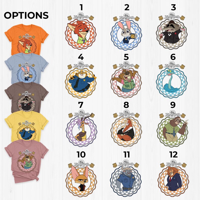 May include: A collection of t-shirts in various colors, each featuring a different character from the animated film "Zootopia". The shirts display circular designs with character illustrations and the film's logo. The word "OPTIONS" is at the top.