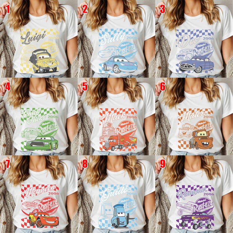 May include: White t-shirts with various cartoon car designs. Each shirt features a different character's name, the year 2006, and the "Rusteze" logo. The designs include Luigi, Sally, Doc, Chick Hicks, Mack, Mater, McQueen, Guido, and Ramone.