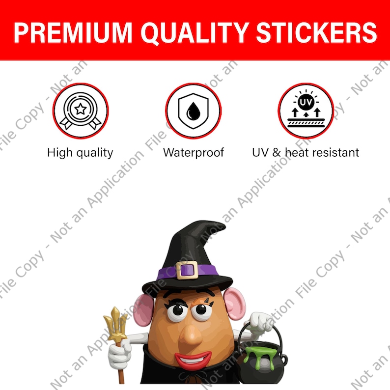 May include: A whimsical Mr. Potato Head dressed as a witch, holding a trident and a cauldron of green goo. The image includes text that reads "Premium Quality Stickers", and icons indicating high quality, waterproof, and UV & heat resistance.