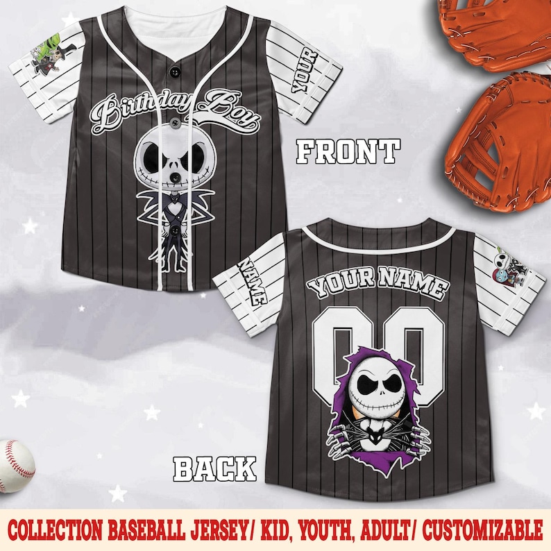May include: A black and white baseball jersey with pinstripes, featuring a Jack Skellington design. The front says "Birthday Boy" and the back has "Your Name" and the number 00. The sleeves have white stripes and the word "Your".