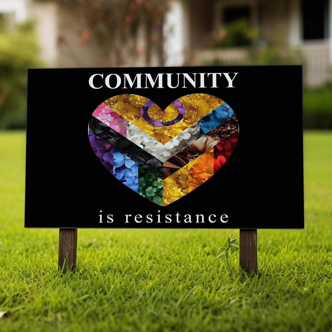 Resistance Signage FDT Yard Sign, Community is Resistance Sign, Yard Sign Social Justice ...