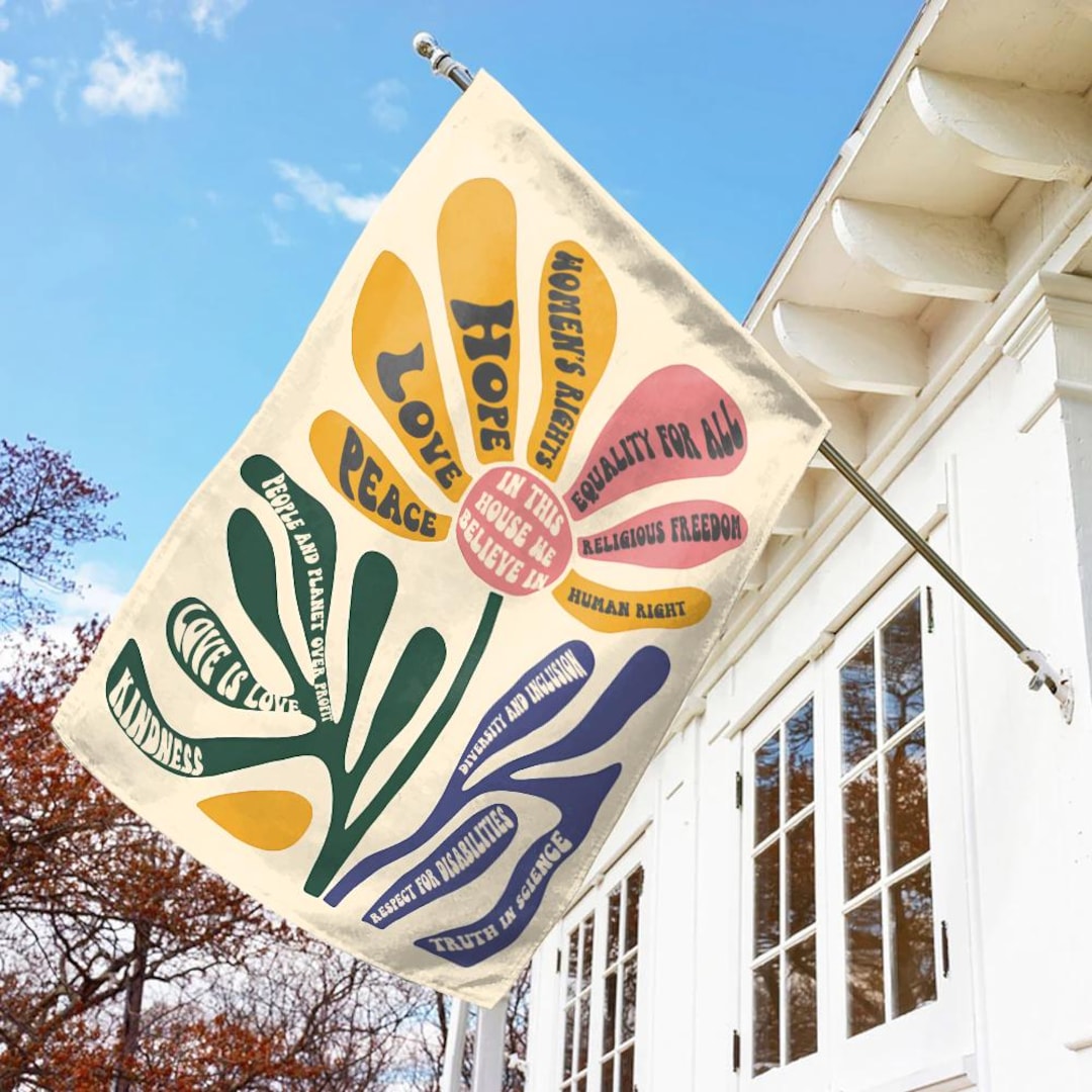 In This House We Believe Peace Kindness Garden Flag, Social Activist ...