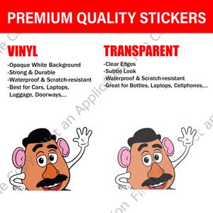 Peut inclure: L'image pr&eacute;sente deux autocollants d'un personnage de dessin anim&eacute; en forme de t&ecirc;te de pomme de terre. Le texte en haut indique "PREMIUM QUALITY STICKERS". Le c&ocirc;t&eacute; gauche d&eacute;crit les autocollants en vinyle avec un fond blanc opaque.