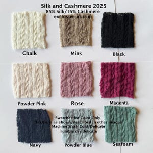 May include: Swatch cards showing 10 different colors of silk and cashmere fabric. The colors are: Chalk, Mink, Black, Powder Pink, Rose, Magenta, Navy, Powder Blue, and Seafoam. The fabric is 85% silk and 15% cashmere. The text "Swatches for Color Only" is written on the card. The text "Textile is as shown/described in other images" is written on the card. The text "Machine Wash Cold/Delicate" is written on the card. The text "Tumble dry delicate" is written on the card.