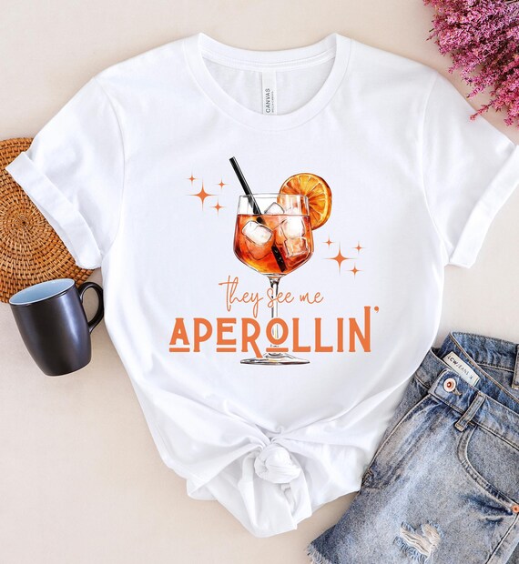 Aperol Spritz T-Shirt • Aperol Tshirt • Alcohol Funny Quote • Aperol Statement Tshirt • Drinking Joke • Birthday gift