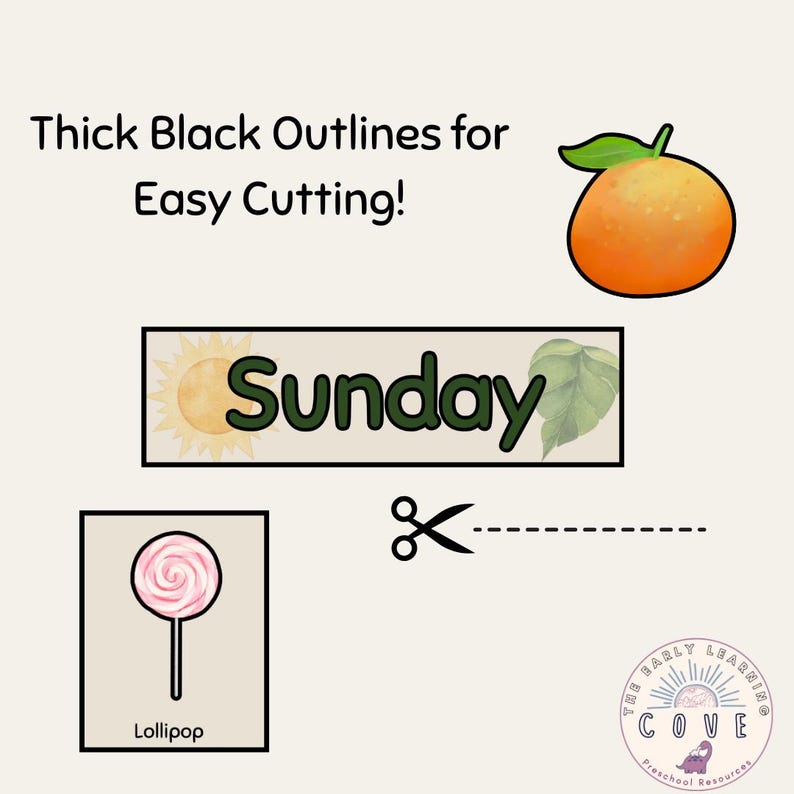 K&ouml;nnte beinhalten: Lehrreiche Grafik mit dem Text "Thick Black Outlines for Easy Cutting!" und Illustrationen einer Orange, eines "Sunday"-Banners und eines Lollipops. Der Lolli ist mit "Lollipop" beschriftet. Das Logo The Early Learning Cove befindet sich unten rechts.