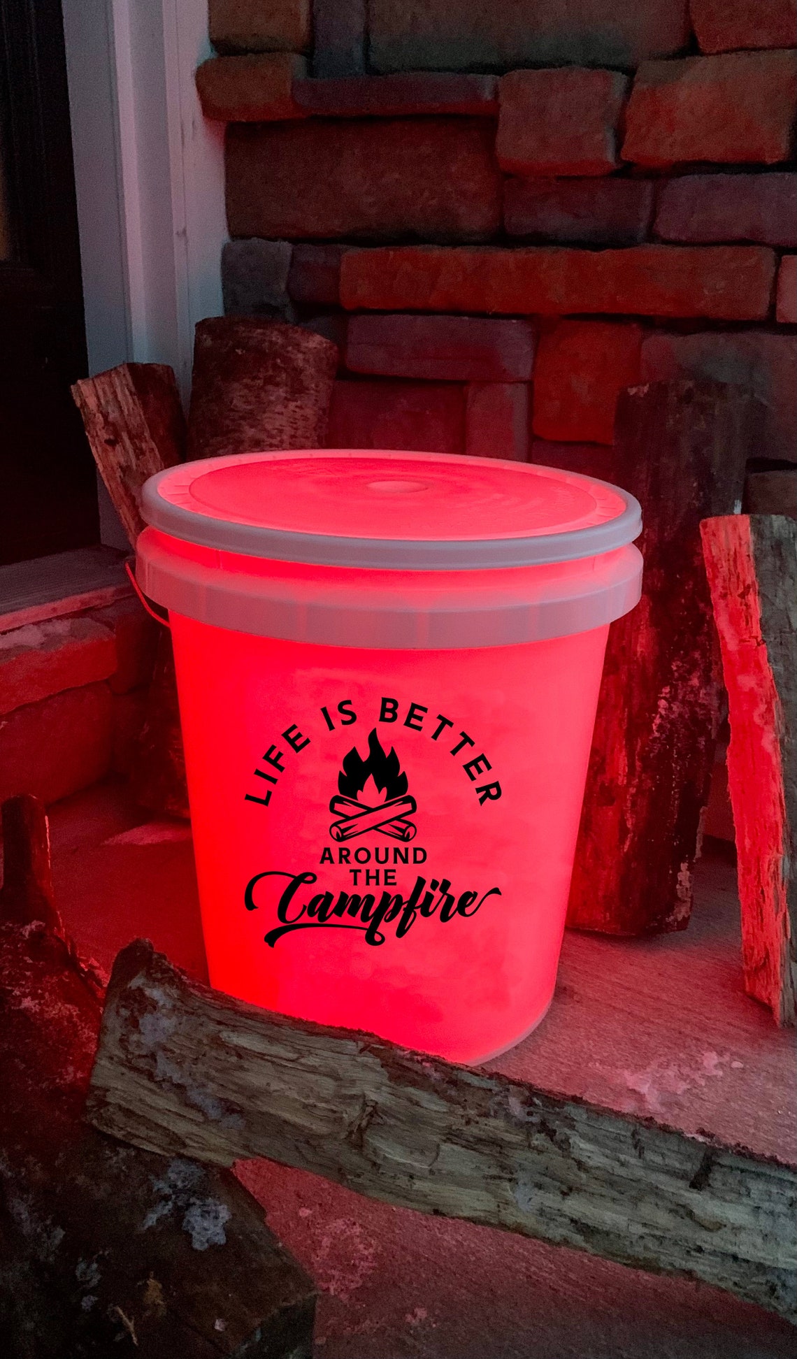 Life is better around the campfire Light up Bucket Campfire Etsy
