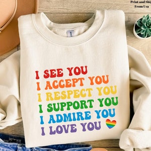 I See You I Accept You I Love You shirt, it not pie shirt, LGBT Rainbow, Black Rainbow, Transgender Rainbow, Pride,Love is Love Rainbow Tee