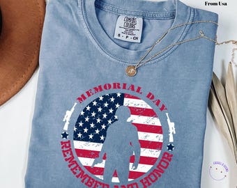 Memorial Day Comfort Colors® Shirt, Remember & Honor Memorial Day Tee, American Soldiers Tee, Memorial Freedom Dad Tee, Labor Day Shirt Gift