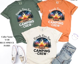 Camping Crew Comfort Colors Shirt: Fires, Friends, Fun