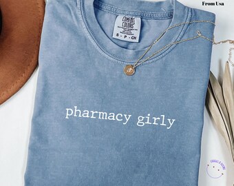 Comfort Colors® Pharmacy Girly Shirt, Pharmacy Shirt, Pharmacist Shirt, Pharmacy Student Shirt, Medical Shirt, Healthcare Shirt, Pharm Gift