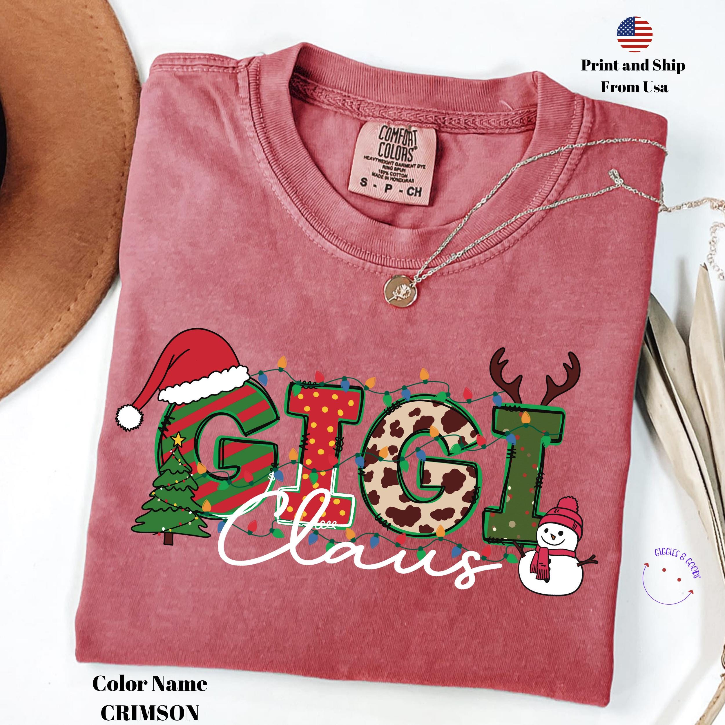 Comfort Colors Gigi Claus Shirt, Gigi Claus Shirt, Grandma Shirt, Funny Christmas Shirts, Christmas Gigi Gift, Grandma Gift Shirt