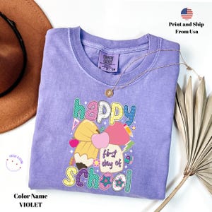 Comfort Colors® Happy First Day Of School Shirt, Back To School Shirt, Gift for Teachers,Elementary Teacher Shirt,Teacher Appreciation Shirt