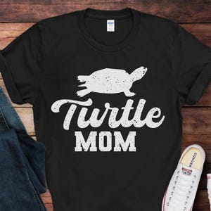 Turtle Mom T-Shirt | Funny Turtle Lover Tee | Gift for Turtle Lovers | Turtle Owner Shirt