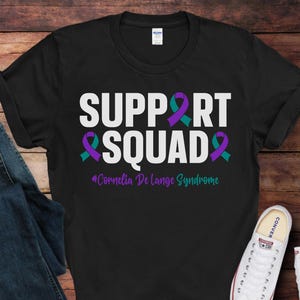 Support Squad, Cornelia De Lange Syndrome T-Shirt | CDLS Awareness Tee | Gift for Cornelia De Lange Syndrome Awareness Month