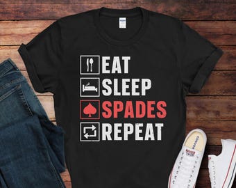 Eat Sleep Spades Repeat T-Shirt | Funny Spades Card Game Tee | Gift for Spades Players | Game Night Shirt