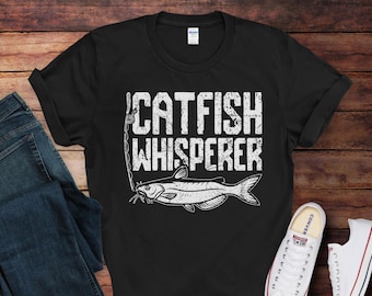 Catfish Whisperer T-Shirt | Funny Catfish Shirt | Gift for Catfish Fisherman | Catfish Fishing Lover Gift Idea