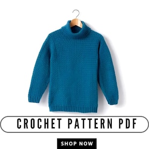 Child’s Crochet Turtle Neck Sweater Pattern – Caron Simply Soft Pullover PDF