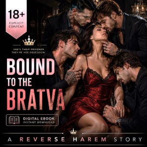 Peut inclure: Une couverture de livre numérique intitulée Bound to the Bratva, montrant une femme en robe nuisette en satin rouge entourée de trois hommes en costume noir. Le texte inclut 18+ Explicit Content, She's Their Prisoner, They're Her Obsession et A Reverse Harem Story.