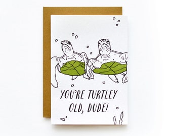 Turtley Old - letterpress card