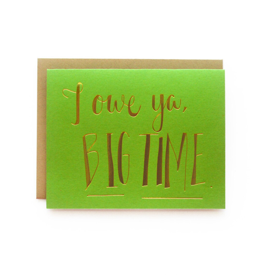 I Owe Ya Big Time Letterpress Card Etsy