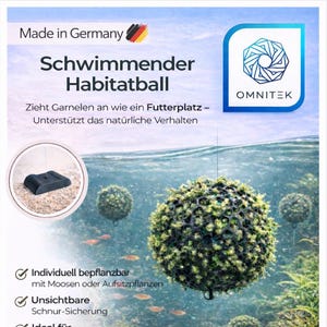 May include: A black and green floating habitat ball for aquariums, with a honeycomb-like structure and moss. The image includes the text "Schwimmender Habitatball" and "Made in Germany."
