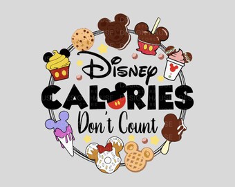 Calories Don't Count Png, Drinks And Foods Svg, Snackgoal Png, Snack Vacation Png, Vacay Mode Png, Magical Kingdom Png, Cricut File, Cut SVG
