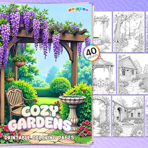 40 Cozy Gardens: Coloring Book Charming Flower Backyard Scenes, Printable PDF, Instant Download, Relaxing & Mindful Coloring for Adults