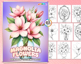 May include: A set of 62 printable coloring pages featuring magnolia flowers in a vase. The cover image shows a bouquet of pink magnolia flowers in a clear glass vase. The title "Magnolia Flowers" is written in bold, colorful letters. The text "Printable Coloring Pages" is written below the title.