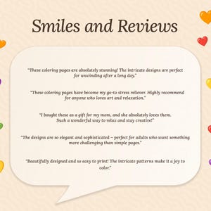 Slide titled “Smiles and Reviews” with customer feedback quotes. Reviews mention the detailed and elegant designs, their relaxing quality, and suitability for both beginners and experienced colorists.