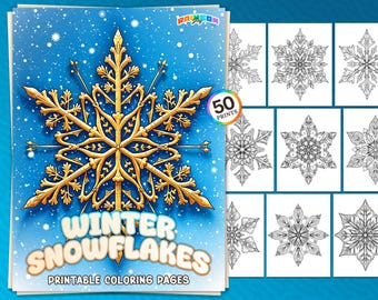 50 Winter Snowflakes: Coloring Book, Snowflake Coloring Pages for Adults, Printable PDF, Instant Download, Mindfulness & Relaxation