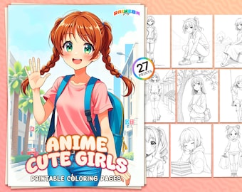 27 Anime Girls: Coloring Book, Kawaii Manga Coloring Pages, Printable PDF, Instant Download, Relaxation & Creative Fun for Kids and Adults