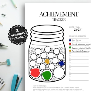 Peut inclure: Un suivi des objectifs en noir et blanc avec le texte "ACHIEVEMENT TRACKER" et l'année "2026". Le design comprend un graphique de bocal avec des cercles colorés pour suivre les objectifs. Le texte "2 VERSIONS INCLUDED" est également présent.