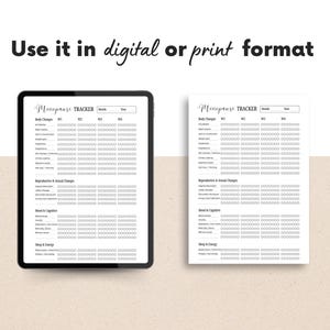 May include: A digital tablet and a printed sheet display a "Menopause Tracker" with sections for body changes, reproductive changes, mood, and sleep. The text "Use it in digital or print format" is above the tracker.