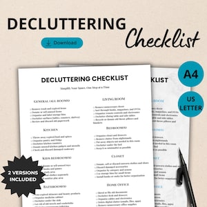 May include: A decluttering checklist titled "Decluttering Checklist" with the text "Simplify Your Space, One Step at a Time." Includes A4 and US Letter versions. A black pen rests on the paper.