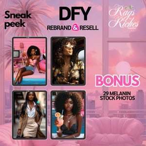 K&ouml;nnte beinhalten: Eine Collage aus vier Bildern, die schwarze Frauen in verschiedenen Umgebungen zeigen. Die Bilder sind in einem rosa und wei&szlig;en Hintergrund mit dem Text "DFY REBRAND & RESELL" und "Rags to Riches Baddie" in den oberen Ecken gerahmt. Der Text "BONUS 29 MELANIN STOCK PHOTOS" befindet sich in der unteren rechten Ecke.