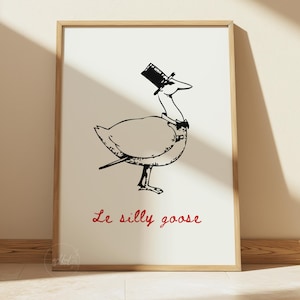 Le Silly Goose Wall Art, Funny Animal Art, Cute Goose Poster, Minimalist Wall Decor, Home Decor Gift, Trendy Wall Art, Digital Download