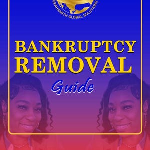 Bankruptcy Removal Guide