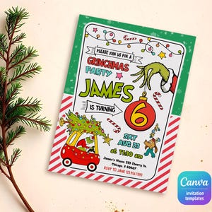 May include: A green and red invitation for a Grinchmas party for James turning six. The invitation features a cartoon Grinch holding a Christmas bauble, a red car with a Christmas tree on top, and the text "PLEASE JOIN US FOR A GRINCHMAS PARTY JAMES IS TURNING 6 SAT AUG 23 at 11:30 am James's House 333 Cherry In. Chicago, il 60607 RSVP TO JANE 123.456.7890".