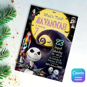 May include: A Nightmare Before Christmas themed birthday party invitation with a black and white illustration of Jack Skellington, a purple and green illustration of Sally, and the text "What's This? Savannah is turning 7" in pink and white. The invitation also includes the date, time, and location of the party.