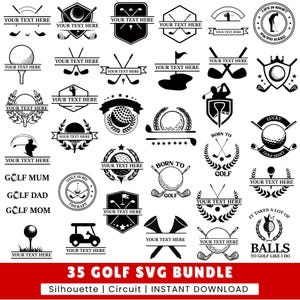May include: A collection of 35 golf-themed SVG designs in black and white. The designs include golf balls, clubs, flags, and text areas for customization. The text "35 GOLF SVG BUNDLE" is displayed at the bottom.